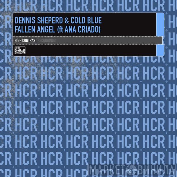 & Dennis Sheperd Ft Cold Blue  Ana Criado  - Fallen Angel