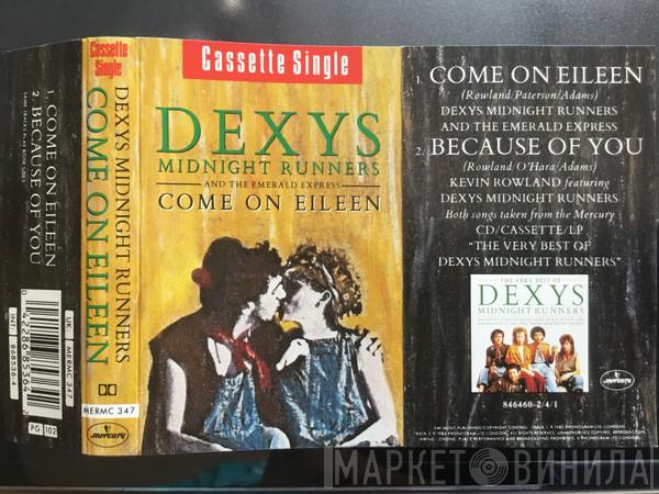 & Dexys Midnight Runners  The Emerald Express  - Come On Eileen