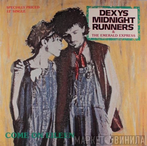 & Dexys Midnight Runners  The Emerald Express  - Come On Eileen