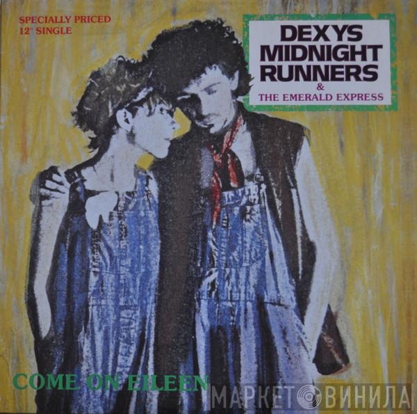 & Dexys Midnight Runners  The Emerald Express  - Come On Eileen