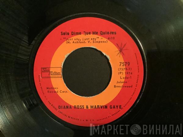 & Diana Ross  Marvin Gaye  - Just Say, Just Say / Don't Knock My Love