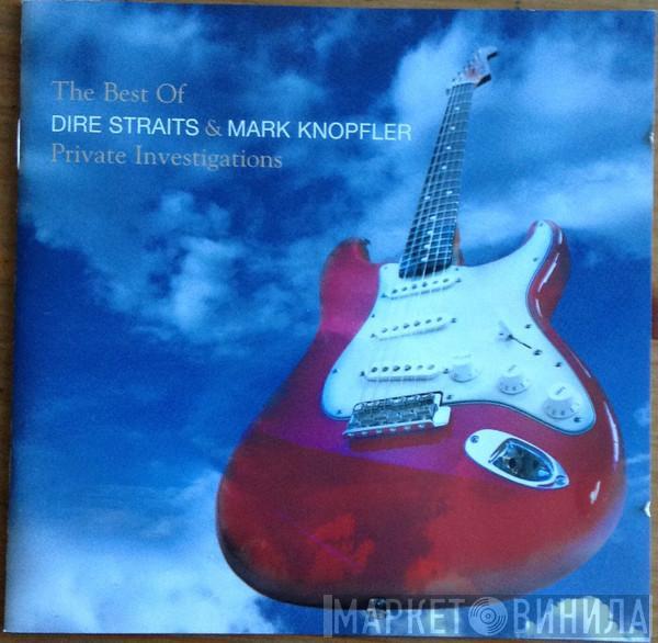 & Dire Straits  Mark Knopfler  - Private Investigations - The Best Of