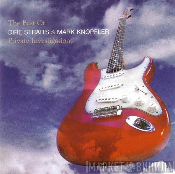 & Dire Straits  Mark Knopfler  - Private Investigations - The Best Of