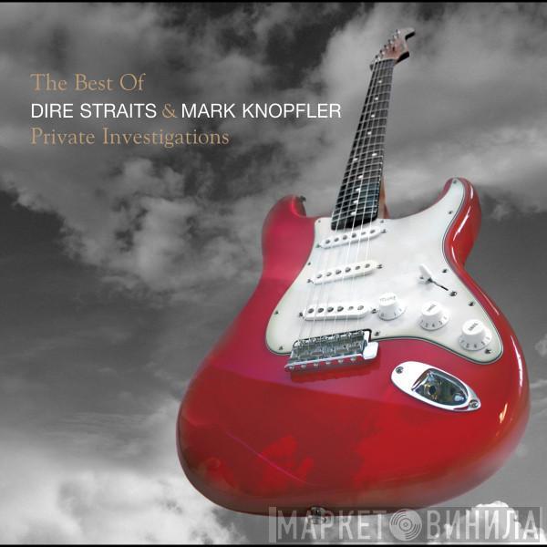 & Dire Straits  Mark Knopfler  - Private Investigations