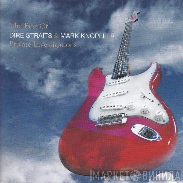 & Dire Straits  Mark Knopfler  - The Best Of Dire Straits & Mark Knopfler  Private Investigations