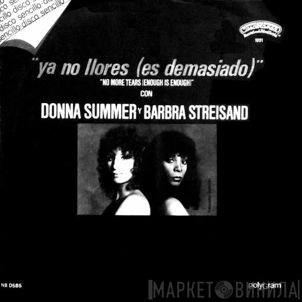 & Donna Summer  Barbra Streisand  - Ya No Llores (Es Demasiado) = No More Tears (Enough Is Enough)