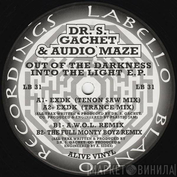& Dr. S. Gachet  Audio Maze  - Out Of The Darkness Into The Light E.P.