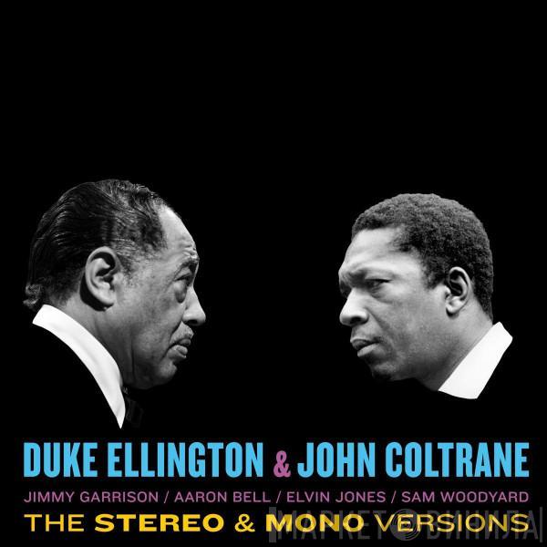 & Duke Ellington  John Coltrane  - Duke Ellington & John Coltrane (The Stereo & Mono Versions)