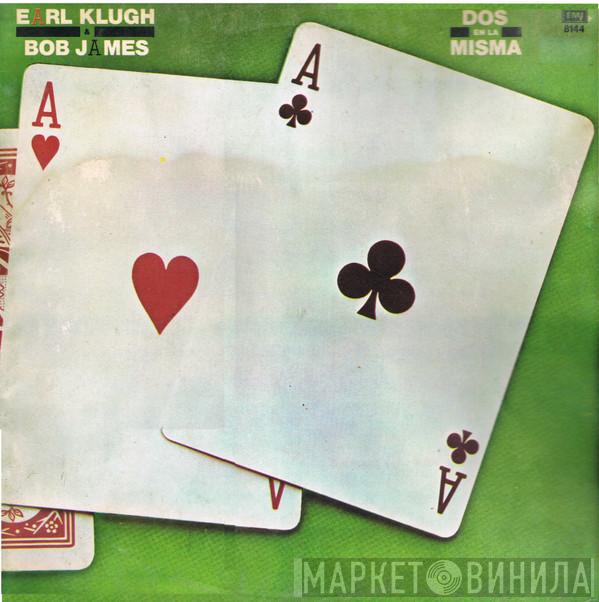& Earl Klugh  Bob James  - Dos En La Misma - Two Of A Kind