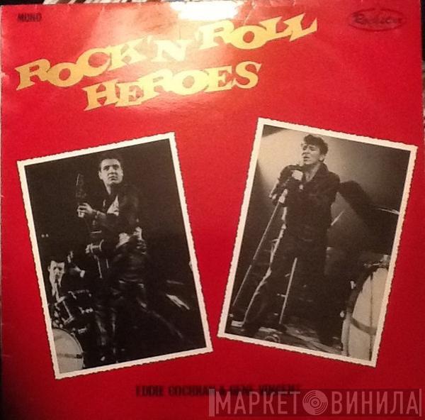 & Eddie Cochran  Gene Vincent  - Rock 'N' Roll Heroes