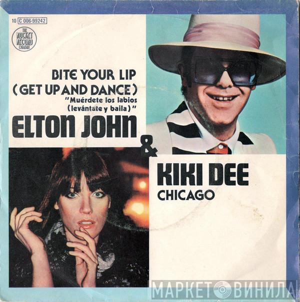 & Elton John  Kiki Dee  - Bite Your Lip (Get Up And Dance) / Chicago