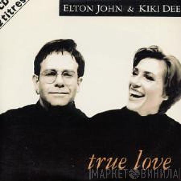 & Elton John  Kiki Dee  - True Love