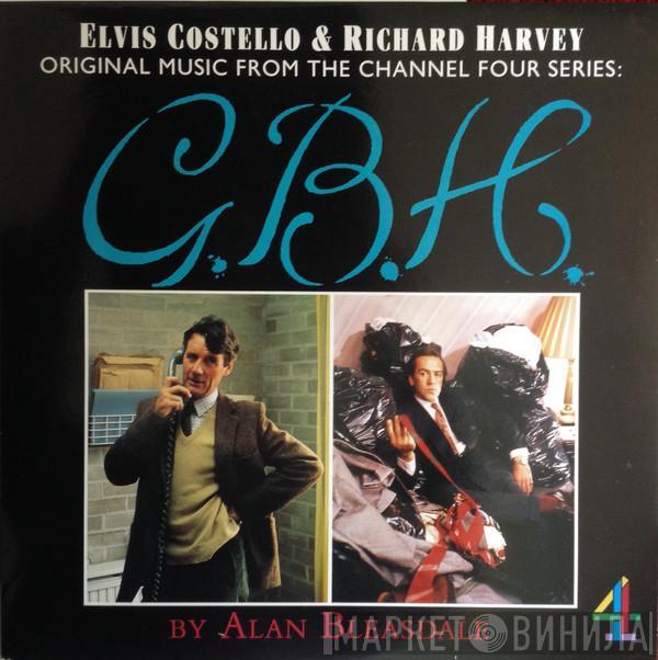 & Elvis Costello  Richard Harvey   - Original Music From The Channel Four Series: G.B.H.