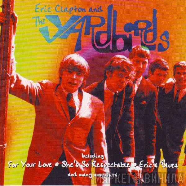 & Eric Clapton  The Yardbirds  - Eric Clapton And The Yardbirds