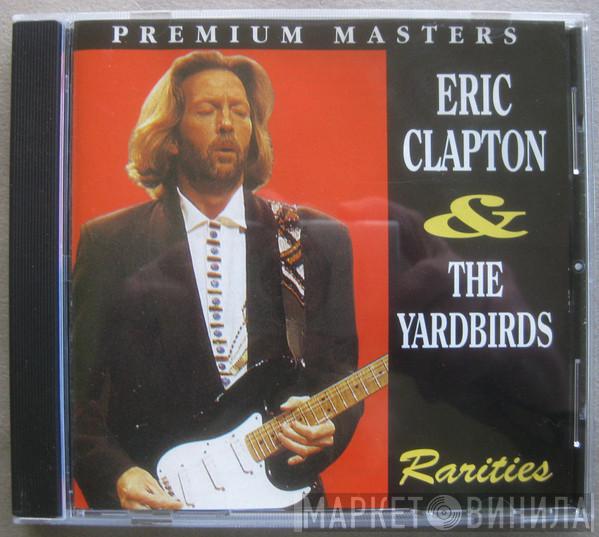 & Eric Clapton  The Yardbirds  - Rarities