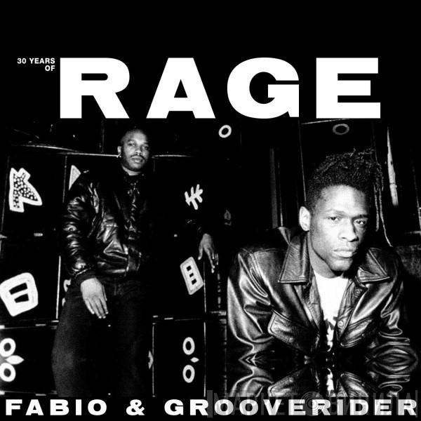 & Fabio  Grooverider  - 30 Years Of Rage