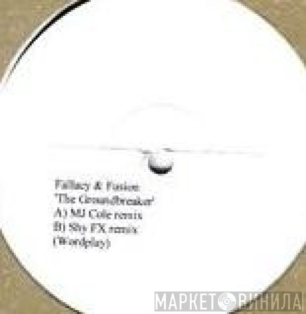 & Fallacy  Fusion   - The Groundbreaker (Remixes)