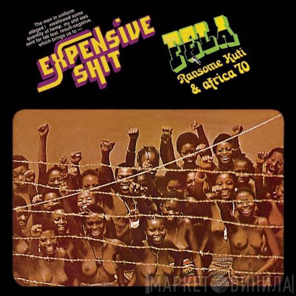 & Fela Kuti  Africa 70  - Expensive Shit