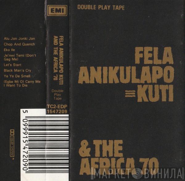 & Fela Kuti  Africa 70  - Fela Anikulapo Kuti & The Africa 70
