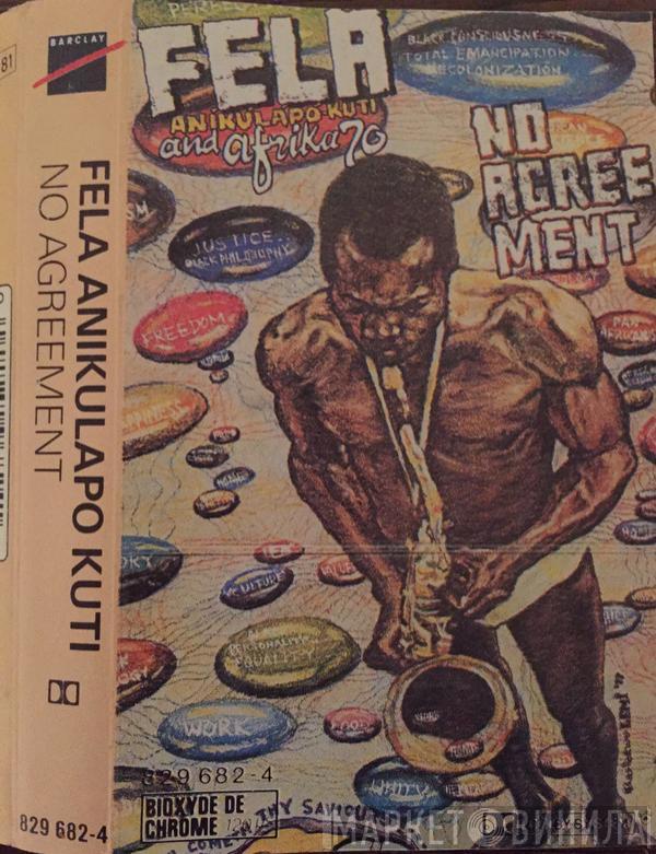 & Fela Kuti  Africa 70  - No Agreement