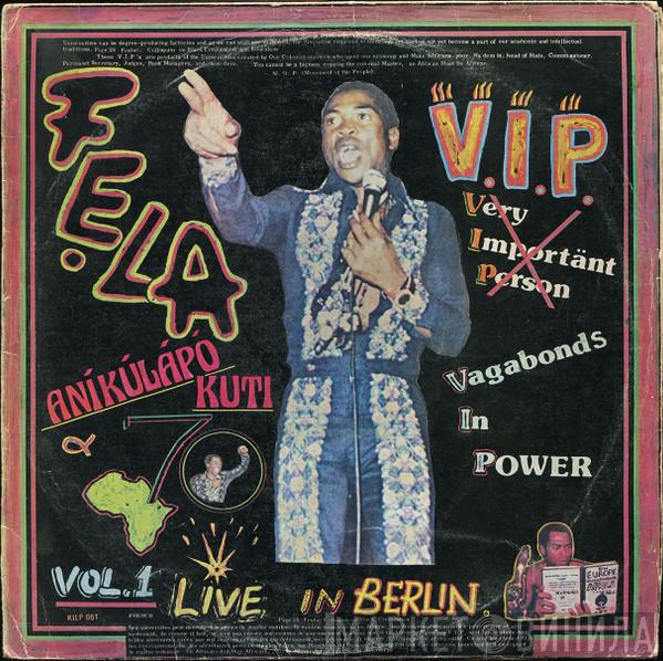 & Fela Kuti  Africa 70  - V.I.P. (Vagabonds In Power) - Live In Berlin Vol. 1