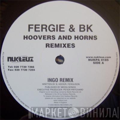 & Fergie  BK  - Hoovers And Horns (Remixes)