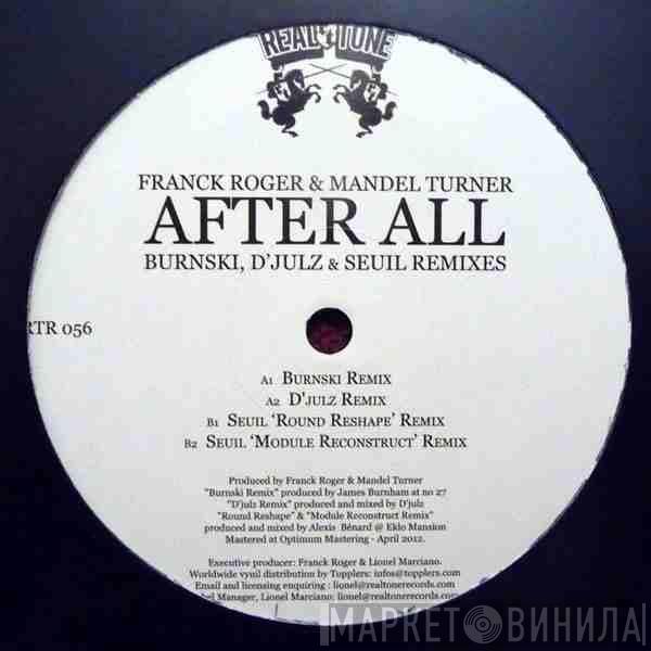 & Franck Roger  Mandel Turner  - After All (The Remixes)