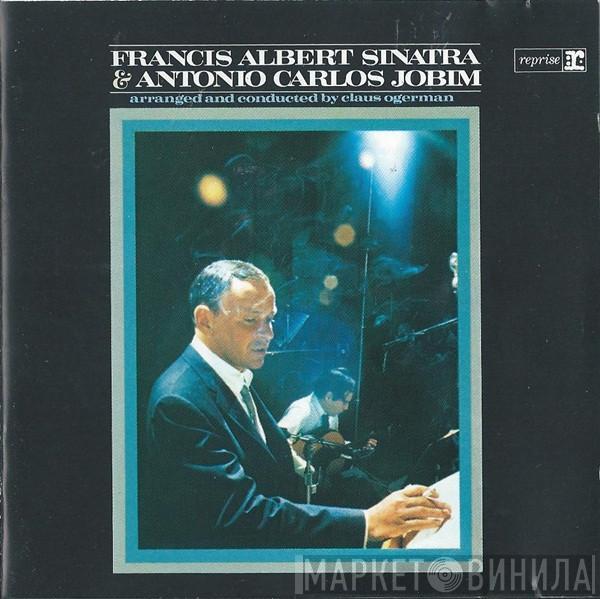 & Frank Sinatra Arranged And Conducted By Antonio Carlos Jobim  Claus Ogerman  - Francis Albert Sinatra & Antonio Carlos Jobim