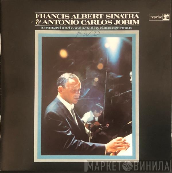 & Frank Sinatra Arranged And Conducted By Antonio Carlos Jobim  Claus Ogerman  - Francis Albert Sinatra & Antonio Carlos Jobim
