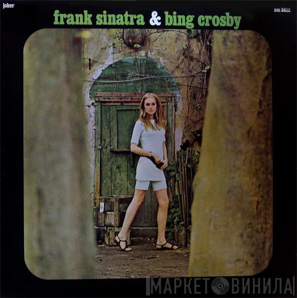 & Frank Sinatra  Bing Crosby  - Frank Sinatra & Bing Crosby