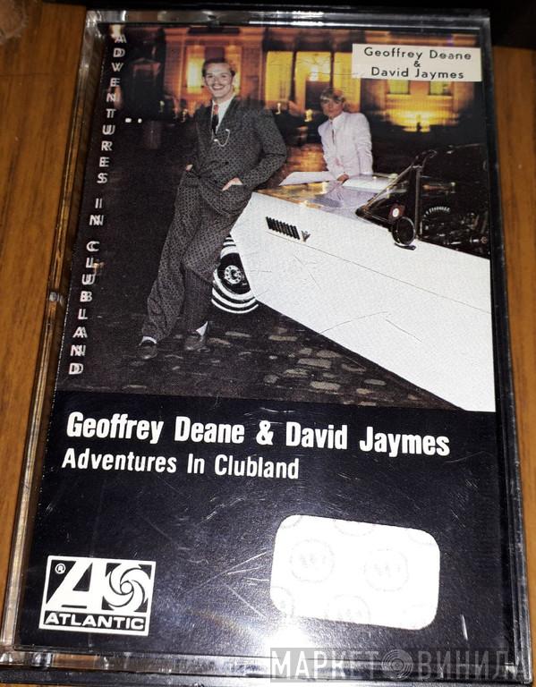 & Geoffrey Deane  David Jaymes  - Adventures In Clubland