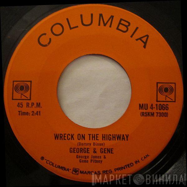 & George Jones   Gene Pitney  - Wreck On The Highway / I've Got Five Dollars And It's Saturday Night