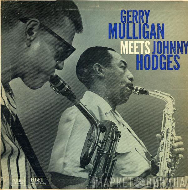 & Gerry Mulligan  Johnny Hodges  - Gerry Mulligan Meets Johnny Hodges