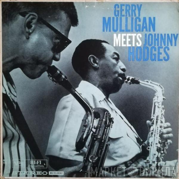 & Gerry Mulligan  Johnny Hodges  - Gerry Mulligan Meets Johnny Hodges