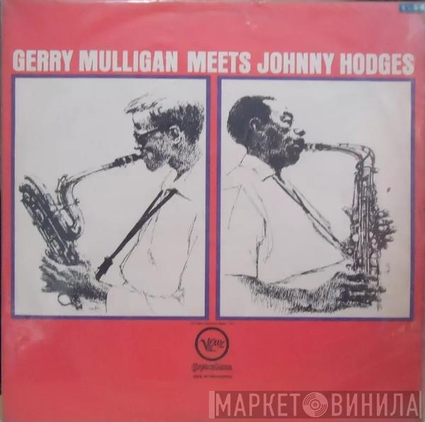 & Gerry Mulligan  Johnny Hodges  - Gerry Mulligan Meets Johnny Hodges