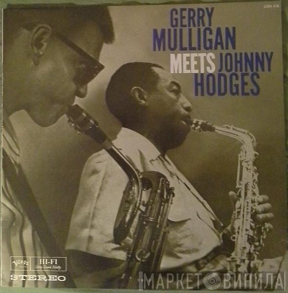 & Gerry Mulligan  Johnny Hodges  - Gerry Mulligan Meets Johnny Hodges