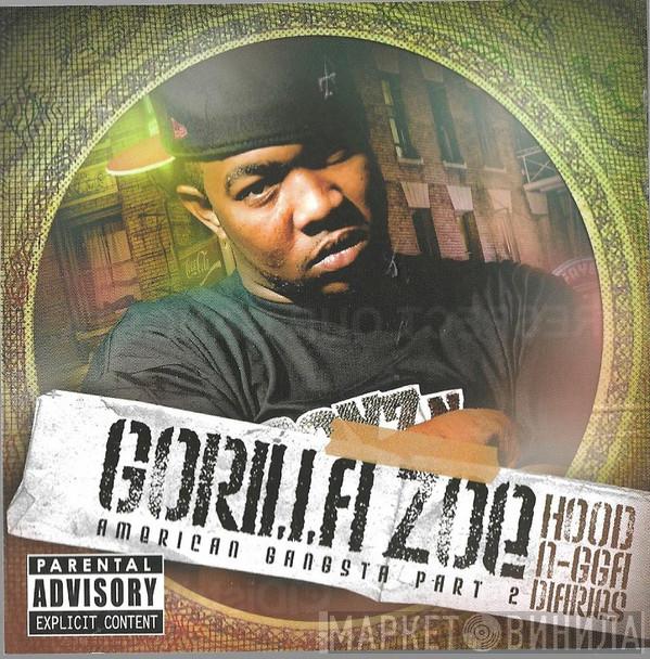 & Gorilla Zoe  DJ Drama  - Hood N-gga Diaries (American Gangsta Part 2)