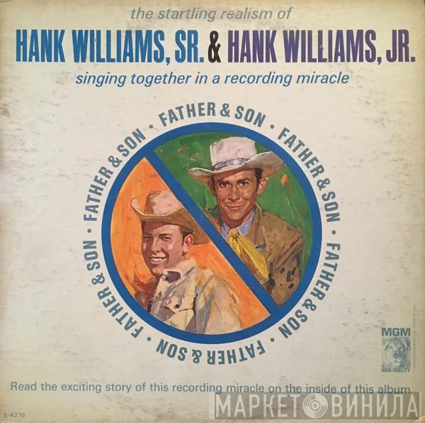 & Hank Williams  Hank Williams Jr.  - Father & Son
