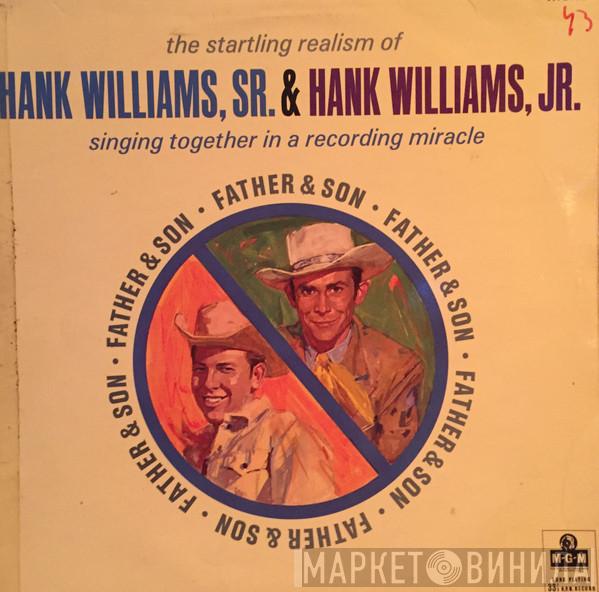 & Hank Williams  Hank Williams Jr.  - Father & Son