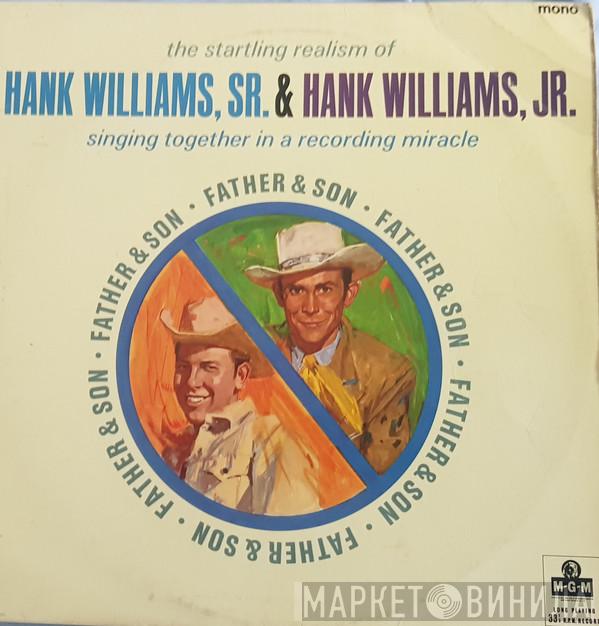 & Hank Williams  Hank Williams Jr.  - Father & Son