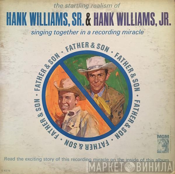 & Hank Williams  Hank Williams Jr.  - Father & Son