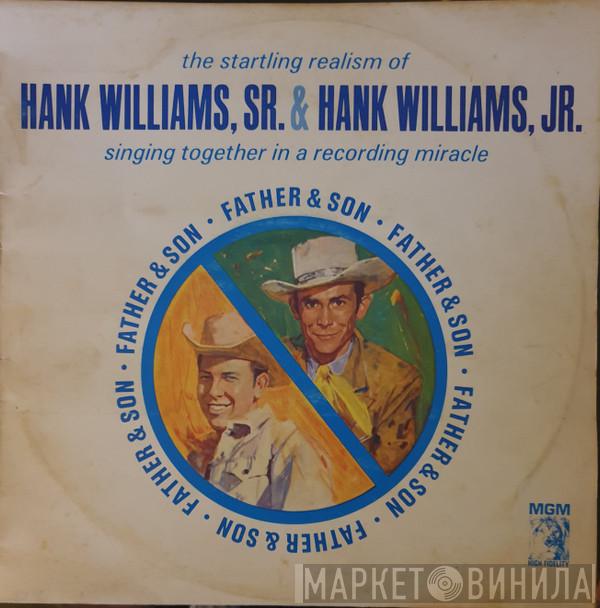 & Hank Williams  Hank Williams Jr.  - Father & Son