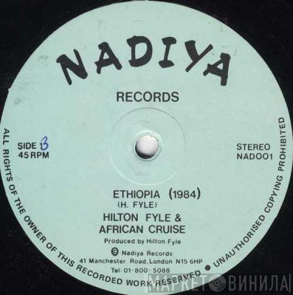 & Hilton Fyle  African Cruise  - For Those Who Have Loved Me / Ethiopia (1984)