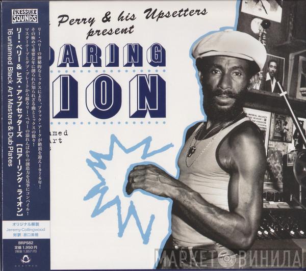 & His Lee Perry  The Upsetters  - Roaring Lion (16 Untamed Black Art Masters & Dub Plates)
