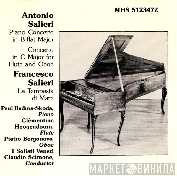 & I Solisti Veneti  Paul Badura-Skoda  - Antonio Salieri And Francesco Salieri