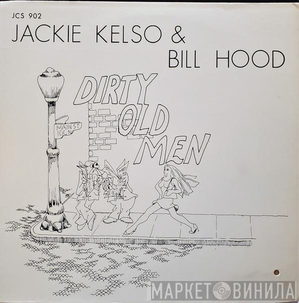 & Jackie Kelso  Bill Hood  - Dirty Old Men