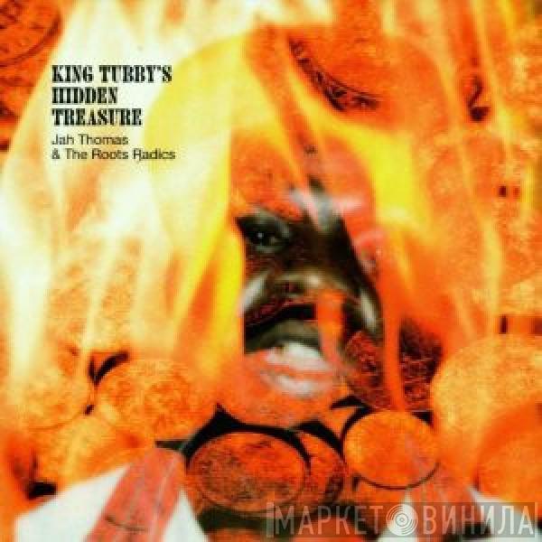 & Jah Thomas  The Roots Radics  - King Tubby's Hidden Treasure