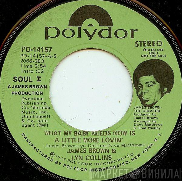 & James Brown  Lyn Collins  - What My Baby Needs Now Is A Little More Lovin'