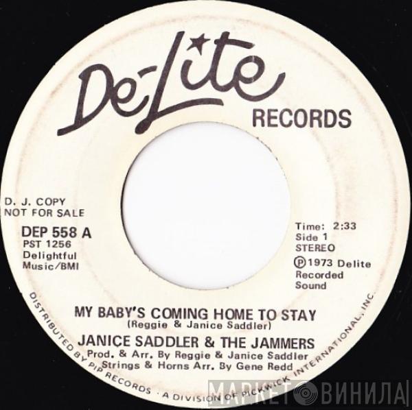 & Janice Saddler  The Jammers   - My Baby's Coming Home To Stay