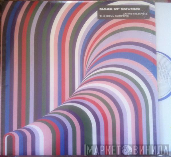 & Janko Nilovic  The Soul Surfers   - Maze Of Sounds